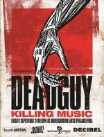 Watch Deadguy: Killing Music 123MovieFree