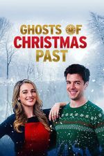 Watch Ghosts of Christmas Past 123MovieFree