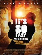 Watch It\'s So Easy and Other Lies 123MovieFree