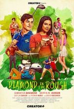 Watch Diamond in the Rough 123MovieFree