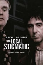 Watch The Local Stigmatic 123MovieFree