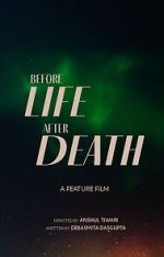 Watch Before Life After Death 123MovieFree