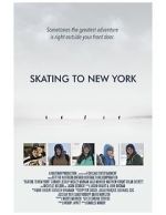 Watch Skating to New York 123MovieFree