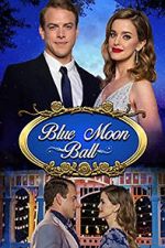 Watch Blue Moon Ball 123MovieFree