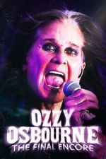 Watch Ozzy Osbourne: The Final Encore 123MovieFree