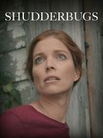 Watch Shudderbugs 123MovieFree