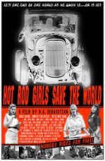 Watch Hot Rod Girls Save the World 123MovieFree