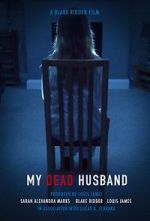 Watch My Dead Husband (Short 2021) 123MovieFree
