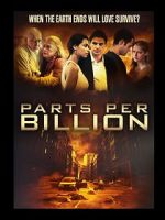 Watch Parts Per Billion 123MovieFree