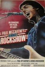 Watch Paul McCartney and Wings: Rockshow 123MovieFree