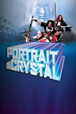 Watch Portrait in Crystal 123MovieFree