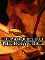 Watch The Nazi Quest for the Holy Grail 123MovieFree