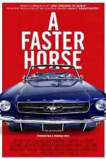 Watch A Faster Horse 123MovieFree