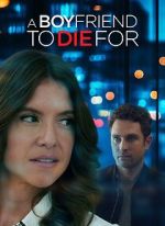 Watch A Boyfriend to Die For 123MovieFree