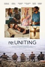 Watch Re: Uniting 123MovieFree