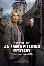 Watch Past Malice: An Emma Fielding Mystery 123MovieFree
