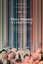 Watch Three Minutes: A Lengthening 123MovieFree