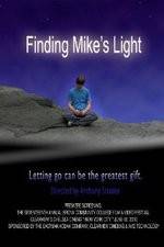 Watch Finding Mike's Light 123MovieFree