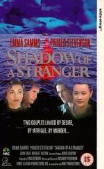 Watch Shadow of a Stranger 123MovieFree