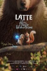 Watch Latte & the Magic Waterstone 123MovieFree
