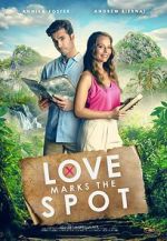 Watch Love Marks the Spot 123MovieFree