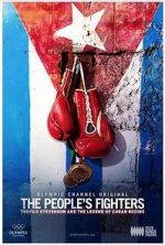 Watch The People\'s Fighters: Teofilo Stevenson and the Legend of Cuban Boxing 123MovieFree