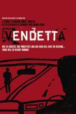Watch Vendetta 123MovieFree