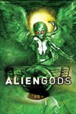 Watch Alien Gods 123MovieFree