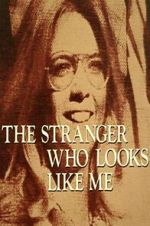 Watch The Stranger Who Looks Like Me 123MovieFree