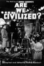 Watch Are We Civilized 123MovieFree