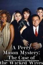 Watch A Perry Mason Mystery: The Case of the Wicked Wives 123MovieFree