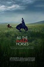 Watch All the Wild Horses 123MovieFree