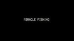 Watch Miracle Fishing: Kidnapped Abroad 123MovieFree