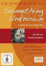 Watch Something Unknown Is Doing We Don\'t Know What 123MovieFree