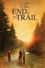 Watch End of the Trail 123MovieFree