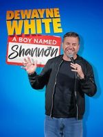 Watch Dewayne White: A Boy Named Shannon (TV Special 2025) 123MovieFree