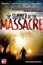 Watch The Summer of the Massacre 123MovieFree