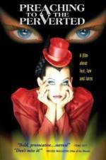 Watch Preaching to the Perverted 123MovieFree