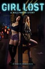 Watch Girl Lost: A Hollywood Story 123MovieFree