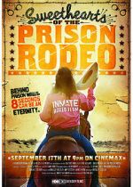 Watch Sweethearts of the Prison Rodeo 123MovieFree