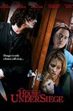 Watch House Under Siege 123MovieFree
