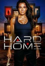 Watch Hard Home 123MovieFree