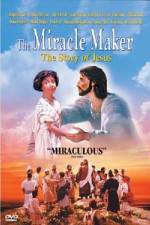Watch The Miracle Maker - The Story of Jesus 123MovieFree