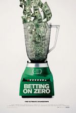 Watch Betting on Zero 123MovieFree