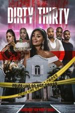 Watch Dirty Thirty 123MovieFree
