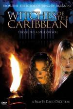 Watch Witches of the Caribbean 123MovieFree