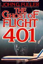 Watch The Ghost of Flight 401 123MovieFree