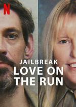 Watch Jailbreak: Love on the Run 123MovieFree