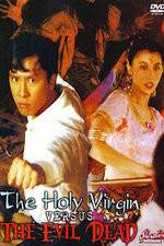 Watch The Holy Virgin Versus the Evil Dead 123MovieFree