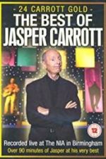 Watch Jasper Carrott: 24 Carrott Gold 123MovieFree